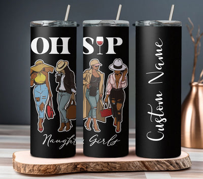 Oh Sip Girl Tumbler, Girl Trip Tumbler