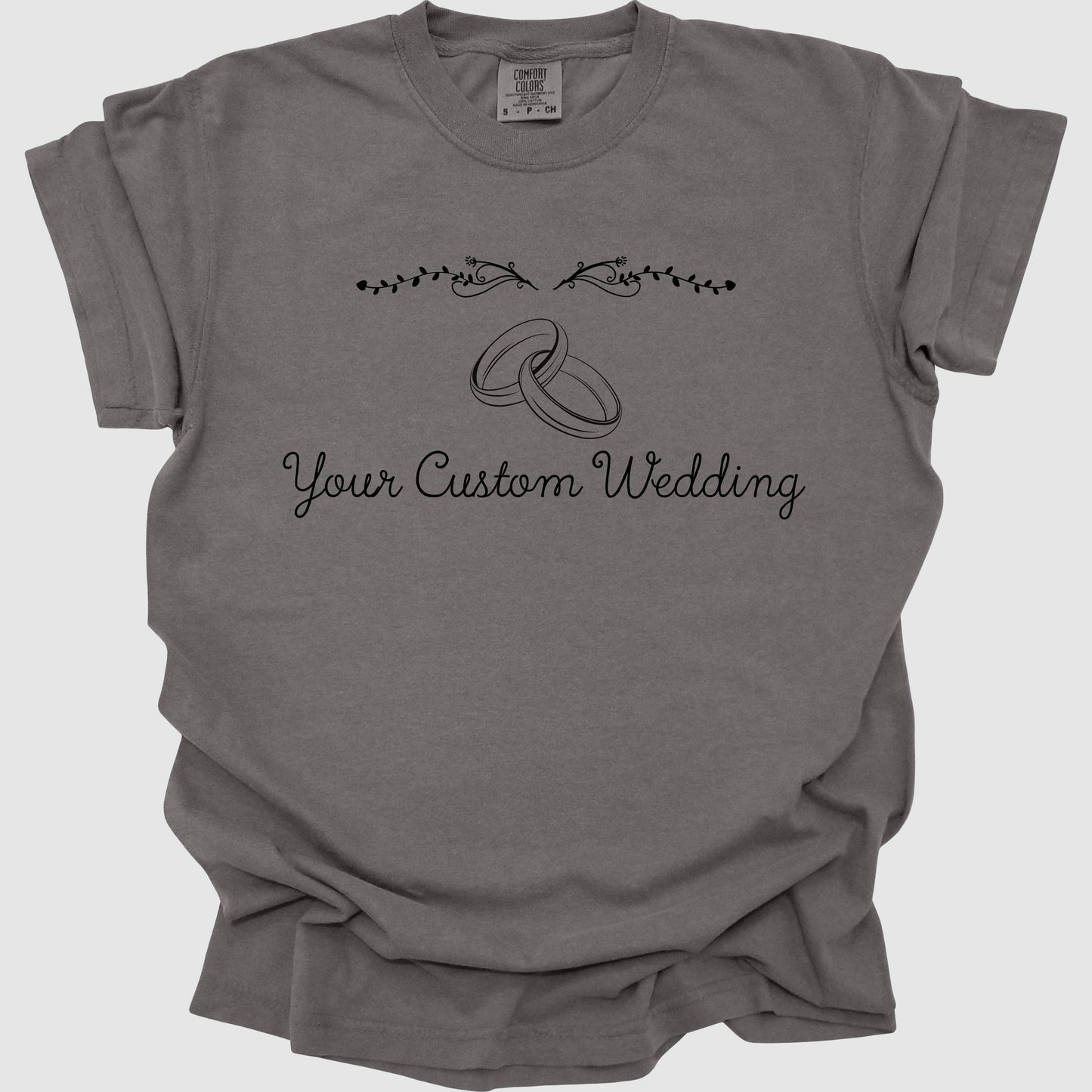 Your Custom Wedding T-Shirt, Personalized Wedding Tee