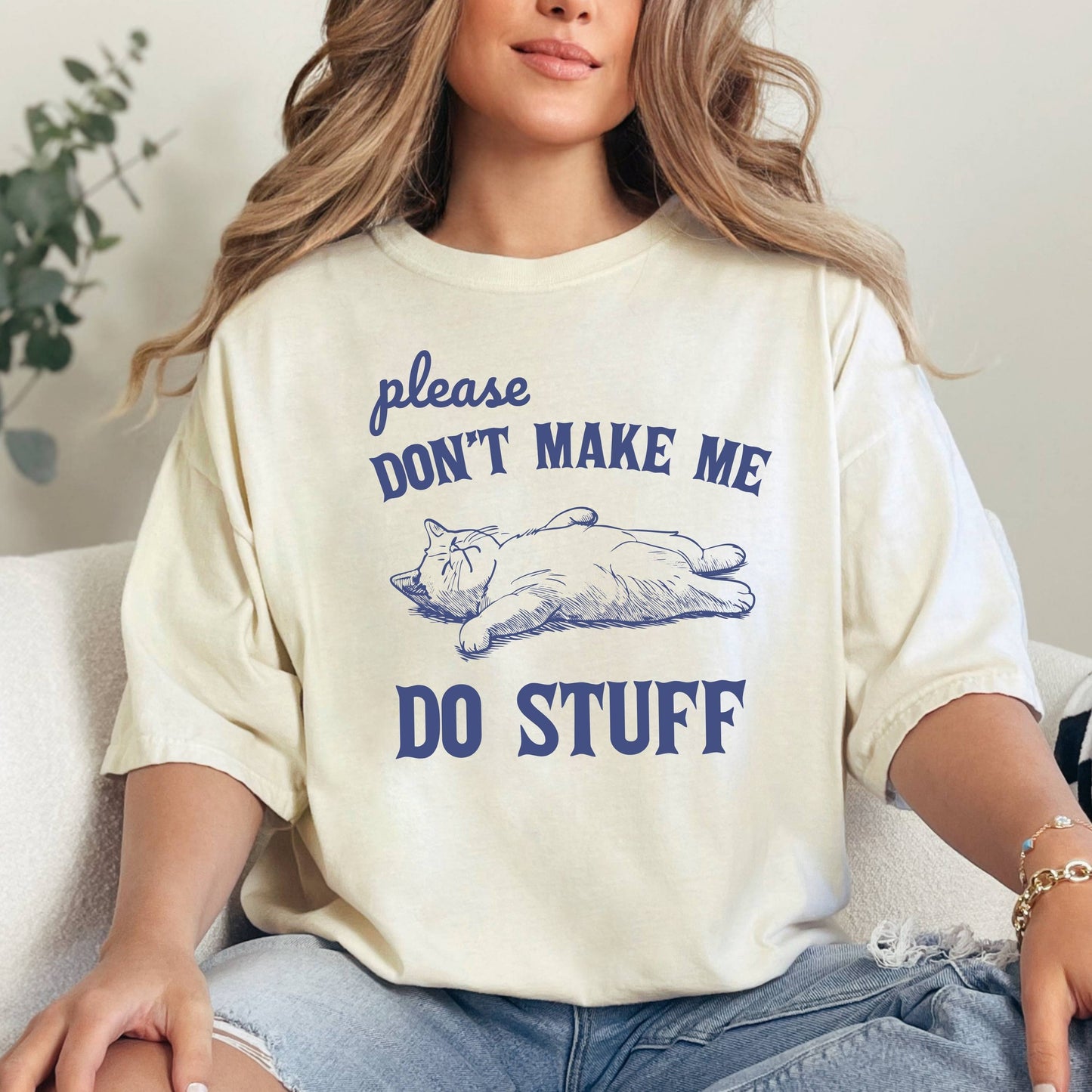 Please Don't Make Me Do Stuff T-Shirt, Lazy Cat Shirt