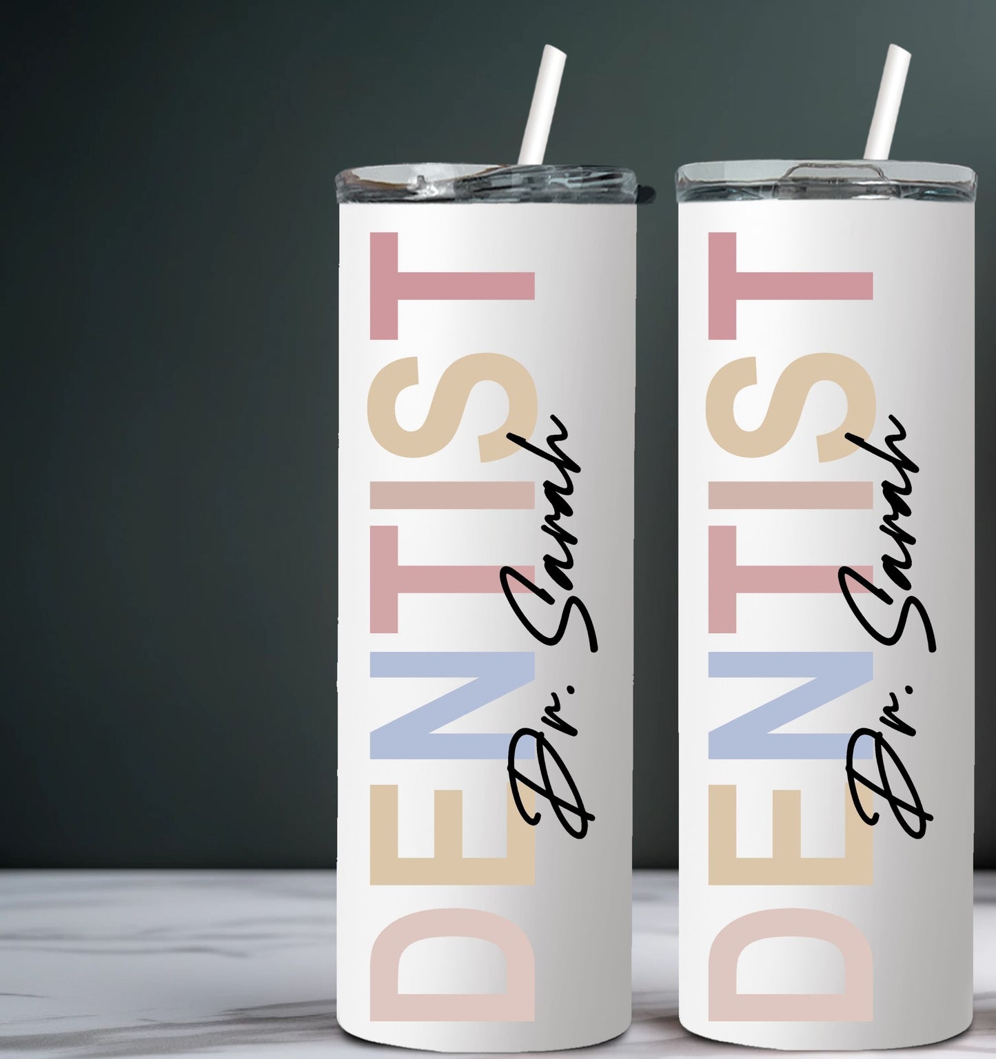 Dentist Tumbler, Custom Dentist Tumbler